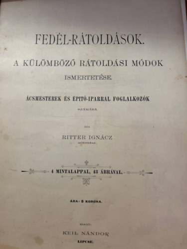 Ritter Ign�c  (m��p�t�sz) - Fed�l-r�tol�sok a k�l�mb�z� r�told�si r�told�si m�dok ismertet�se