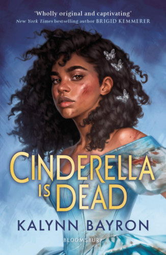 Kalinn Bayron - Cinderella Is Dead