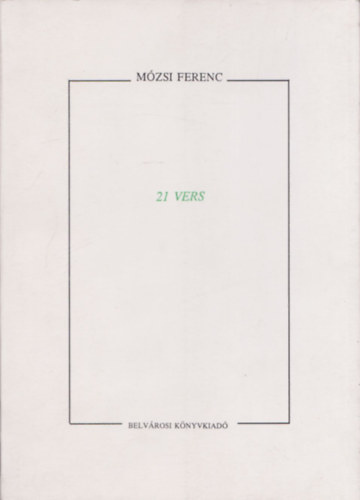 M�zsi Ferenc - 21 vers