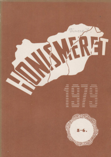 Halsz Pter  (szerk.) - Honismeret - 1979/5-6.