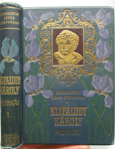 Kisfaludy K�roly - Kisfaludy K�roly v�logatott munk�i I.