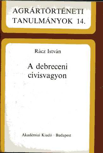 R�cz Istv�n - A debreceni c�visvagyon