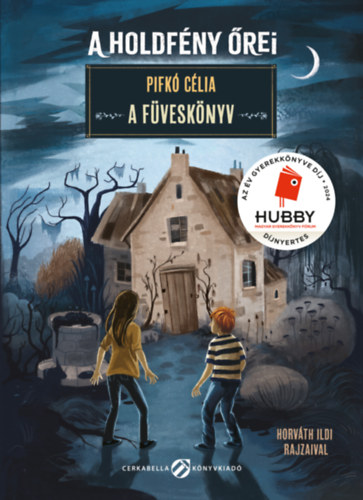 Pifkó Célia - A holdfény őrei - A Füveskönyv