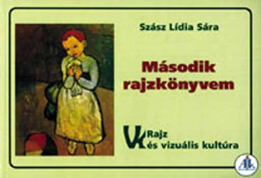 Sz�sz L�dia S�ra - M�sodik rajzk�nyvem 2. o.