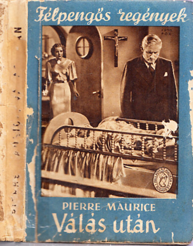 Pierre Maurice - Vls utn (Flpengs regnyek)