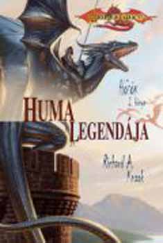 Richard A. Knaak - Huma legendja - Dragonlance - Hsk I. knyv