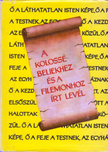 Dr. Cserhti Sndor - Pl apostolnak a kolossbeliekhez rt levele s Filemonhoz rt levele