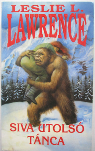 Leslie L. Lawrence - Siva utols� t�nca