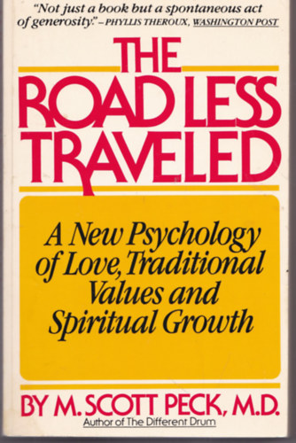 M. Scott Peck - The Road Less Traveled