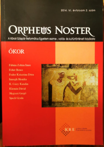 Fbin Zoltn Imre Fehr Bence - Orpheus Noster 2014. VI.vfolyam 2.szm