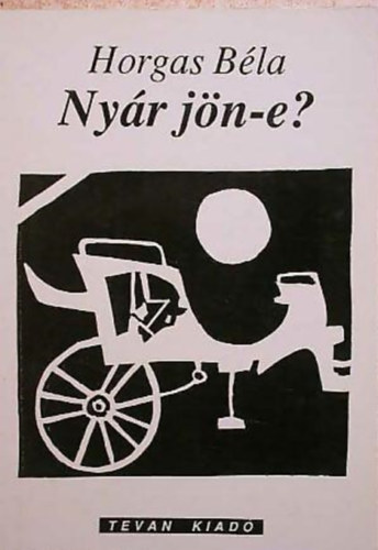 Horgas B�la - Ny�r j�n-e?