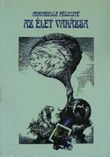 Annabelle F�licit� - Az �let var�zsa