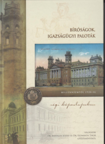 Brsgok, igazsggyi palotk rgi kpeslapokon