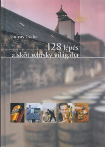 Gulys Csaba - 128 lps a skt whisky vilgba