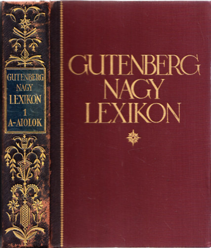 Gutenberg nagy lexikon I. - A-Aiolok - Minden ismeretek tra