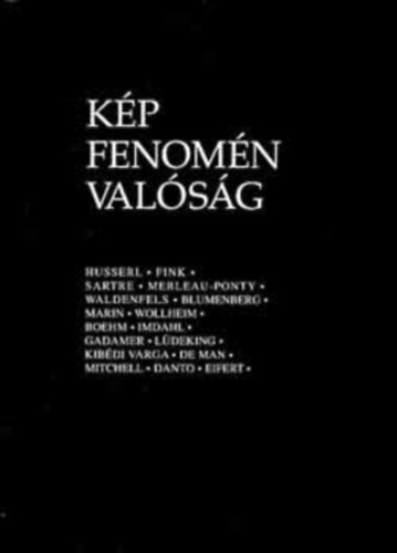 Bacs� B�la  (szerk.) - K�p-fenom�n-val�s�g