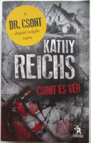 Kathy Reichs - Csont s vr