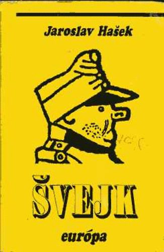 Jaroslav Hasek - Svejk, egy derk katona kalandjai a vilghborban