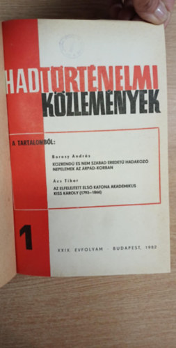 Cs�kv�ri Ferenc  (szerk.) - Hadt�rt�nelmi K�zlem�nyek 1982. XXIX. �vfolyam 1-4. teljes �vfolya