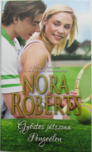Nora Roberts - Gyztes jtszma - Pengelen