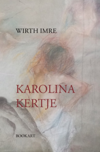 Wirth Imre - Karolina kertje