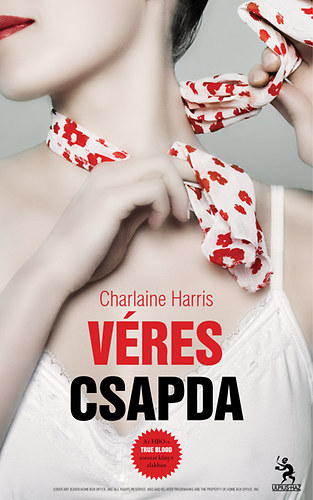 Charlaine Harris - Vres csapda - True Blood 12.