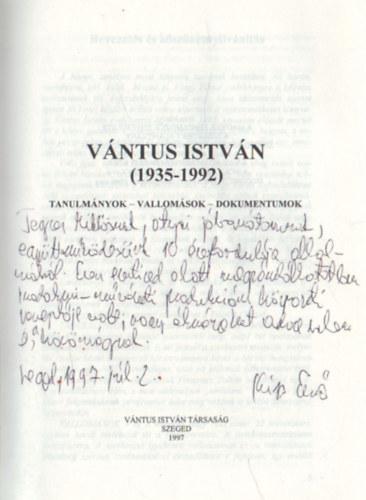 Kiss Ern - Vntus Istvn ( 1935-1992 )  -dediklt