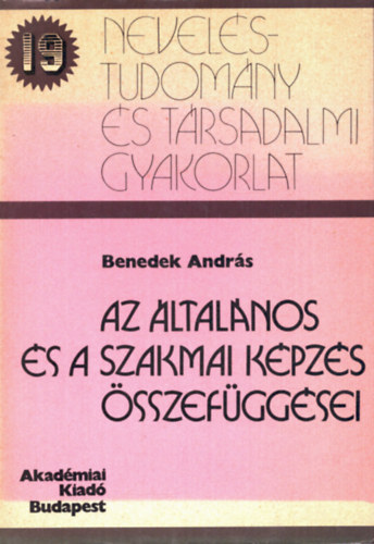 Benedek Andrs - Az ltalnos s a szakmai kpzs sszefggsei