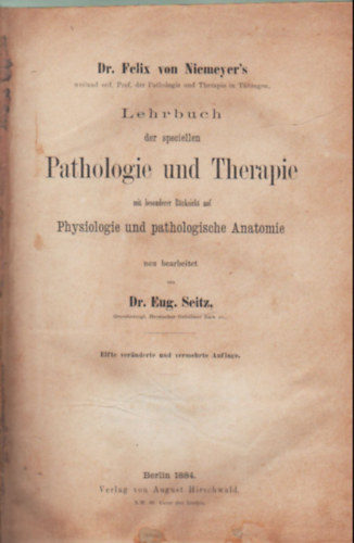 Dr. Felix von Niemeryer's - Pathologie und Therapie