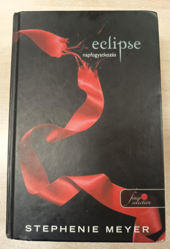 Stephenie Meyer - ECLIPSE - NAPFOGYATKOZ�S