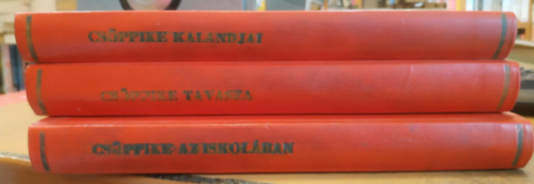 Plyi Jen rajzaival, Gsprn Dvid Margit Clara Nast - 3 db Clara Nast: Csppike az iskolban + Csppike tavasza + Csppike kalandjai Prizsban