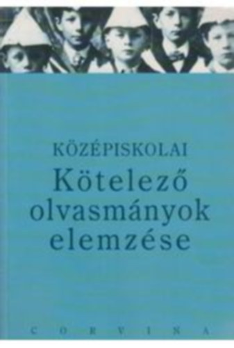 Kelecsnyi-Osztovics-Turcsnyi - Kzpiskolai ktelez olvasmnyok elemzse