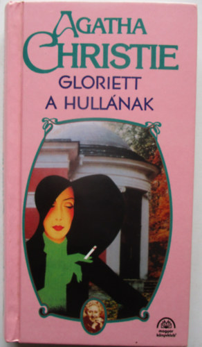 Agatha Christie - Gloriett a hull�nak