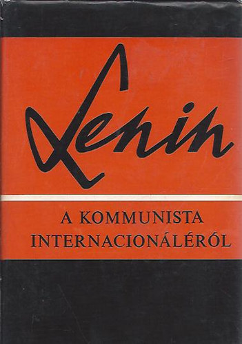 Lenin - A Kommunista Internacionlrl