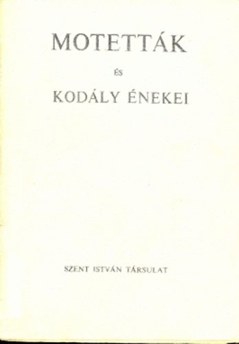 Lajos; Kersz, Gyula [kzr.] Brdos - Motettk s Kodly nekei