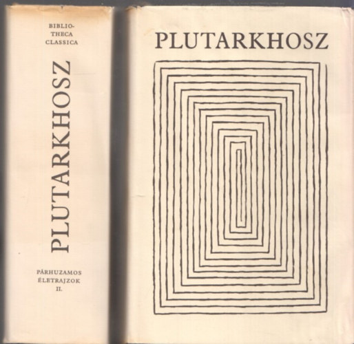 Plutarkhosz - Prhuzamos letrajzok I-II. (Bibliotheca Classica)