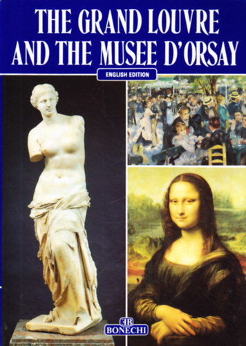 Giovanna Magi - The grand Louvre and the Mesee d'Orsay