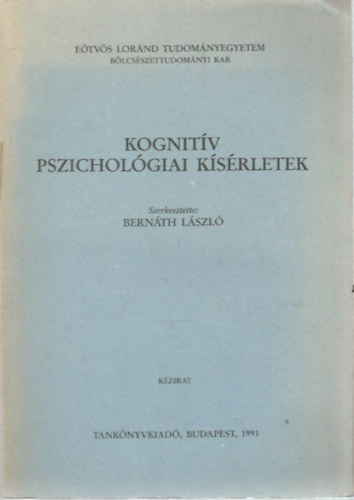 Bernth Lszl - Kognitv pszicholgiai ksrletek