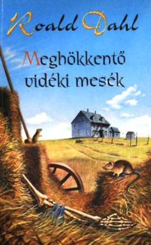 Roald Dahl - Meghkkent vidki mesk
