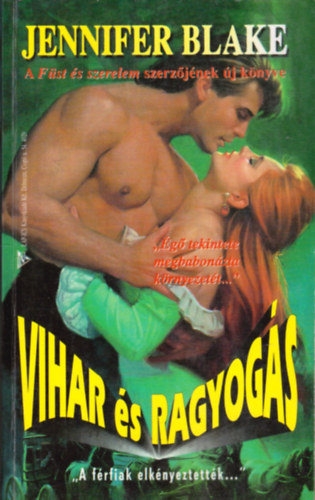 Jennifer Blake - Vihar s ragyogs