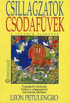 Leon Petulengro - Csillagzatok, csodafvek