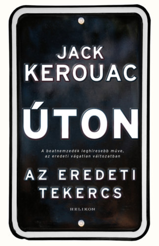 Jack Kerouac - ton - Az eredeti tekercs