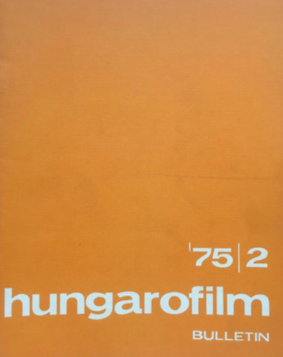 Stark Gyrgy  (szerk.) - Hungarofilm Bulletin - 1975/2