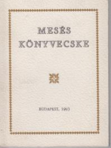 Nincs feltntetve - Mess knyvecske (reprint)