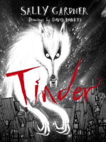Sally Gardner - Tinder