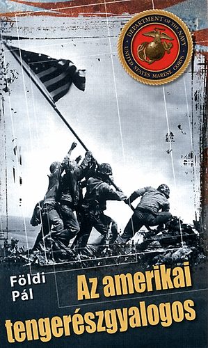F�ldi P�l - Az amerikai tenger�szgyalogos