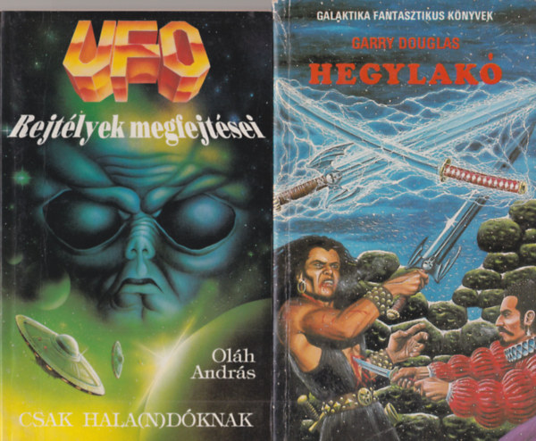 Garry Douglas Olh Andrs - 2 db Sci-fi: Hegylak + UFO rejtlyek megfejtsei