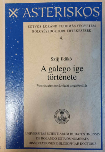 Szijj Ildik� - A galego ige t�rt�nete