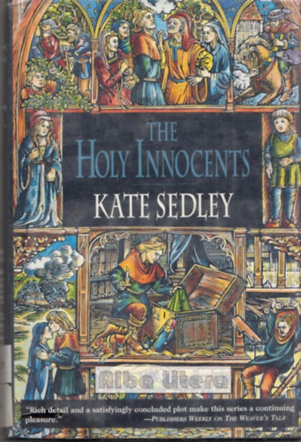Kate Sedley - The Holy Innocents
