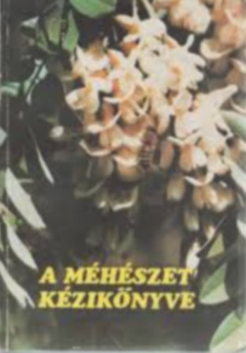 Nikovitz Antal szerk - A mhszet kziknyve II.